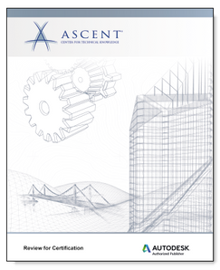 Ascent AutoCAD 2022: Autodesk Certified Professional Exam Topics Review eBook