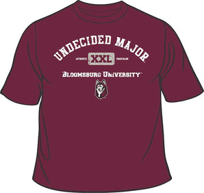 Bloomsburg University - Undecided Major Tee