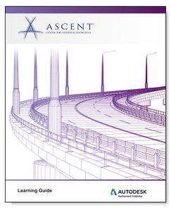 Ascent Autodesk Civil 3D 2021: Fundamentals for Land Developers Grading (Imperial Units) eBook